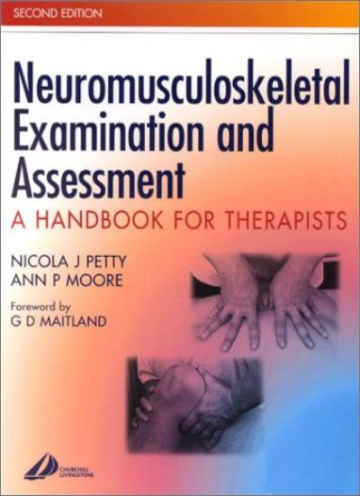 Neuromusculoskeletal Examination and Assessment: A Handbook for Therapists (Physiotherapy Essentials)