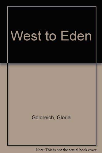 West to Eden