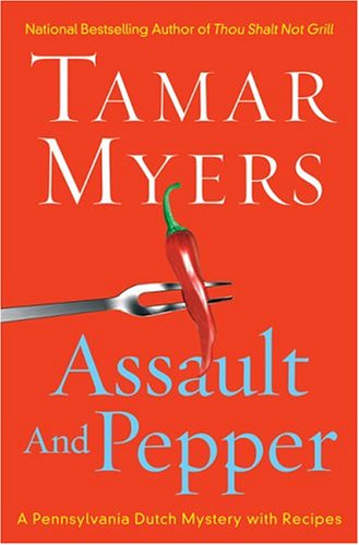 Assault and Pepper (Magdalena Yoder Mysteries)