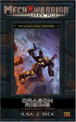 Mechwarrior: Dark Age #24: Dragon Rising a Battletech Novel (Dark Age)