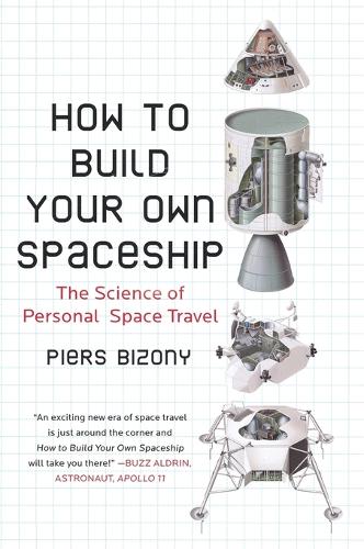 How to Build Your Own Spaceship
