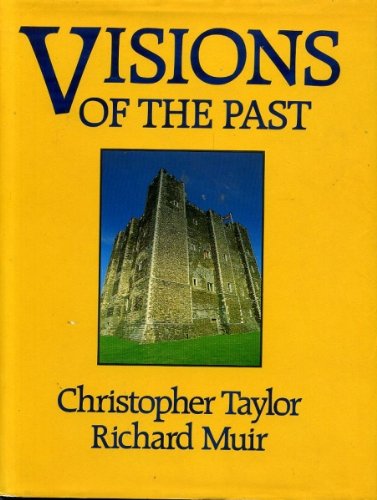 Visions of the Past