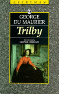 Trilby (Everyman Paperbacks)