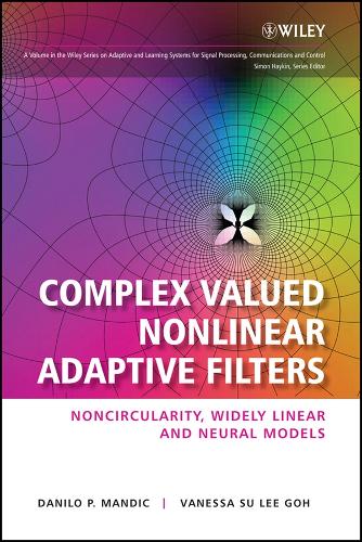 Complex Valued Nonlinear Adaptive Filters