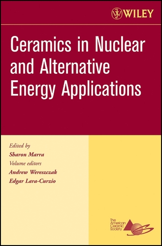 Ceramics in Nuclear and Alternative Energy Applications, Volume 27, Issue 5