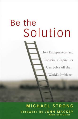 Be the Solution