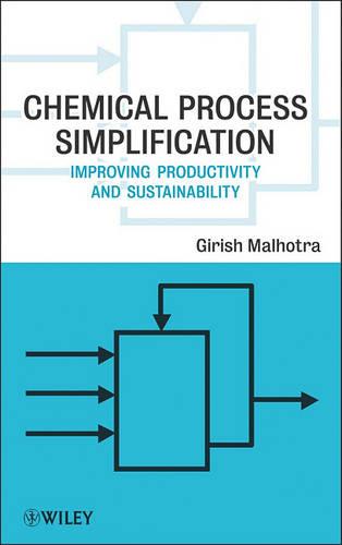 Chemical Process Simplification