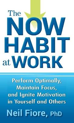 The Now Habit at Work