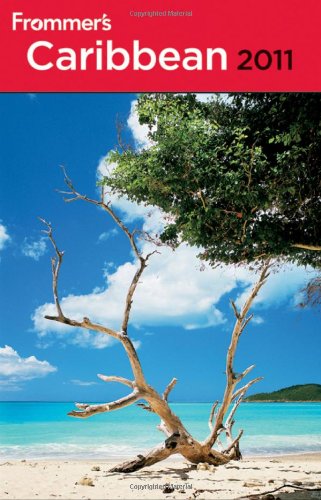 Frommer's Caribbean 2011 (Frommer's Complete)