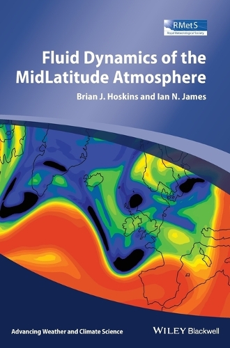 Fluid Dynamics of the Mid-Latitude Atmosphere