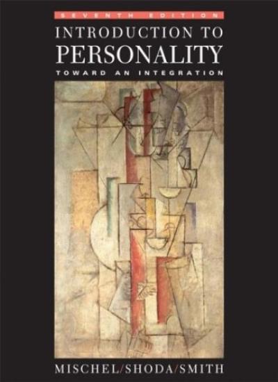 Introduction to Personality: Toward an Integration