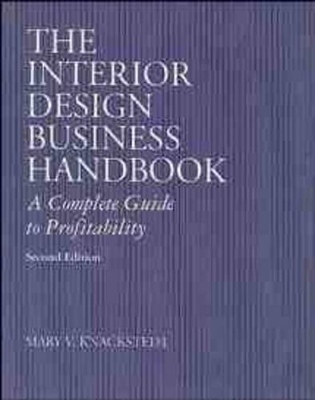 The Interior Design Business Handbook: A Complete Guide to Profitability