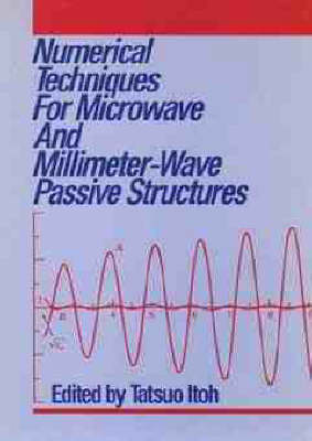 Numerical Techniques for Microwave and Millimeter-Wave Passive Structures