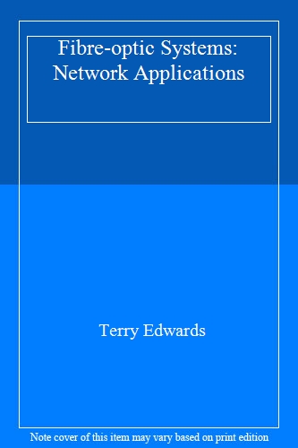 Fibre-optic Systems: Network Applications