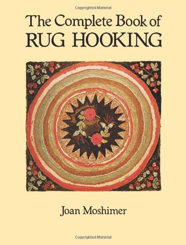 The Complete Book of Rug Hooking