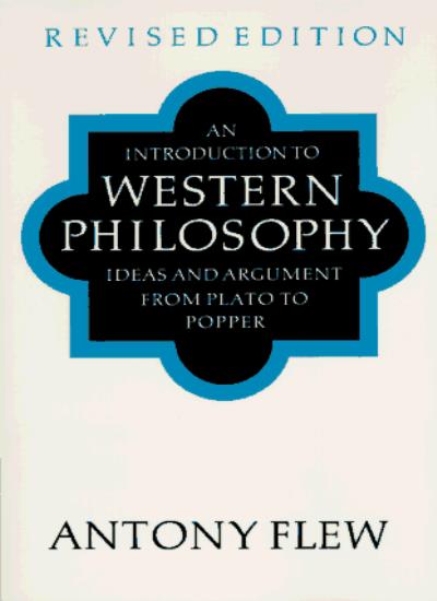 An Introduction to Western Philosophy: Ideas and Argument from Plato to Popper