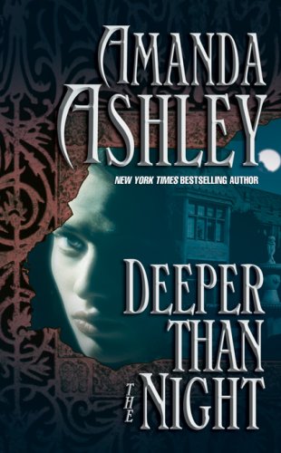 Deeper Than the Night (Love Spell Romance) (Love Spell romance)