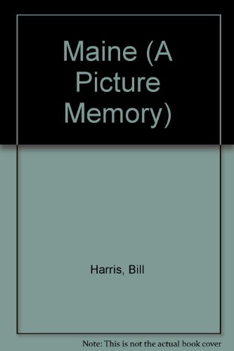 Maine (A Picture Memory)