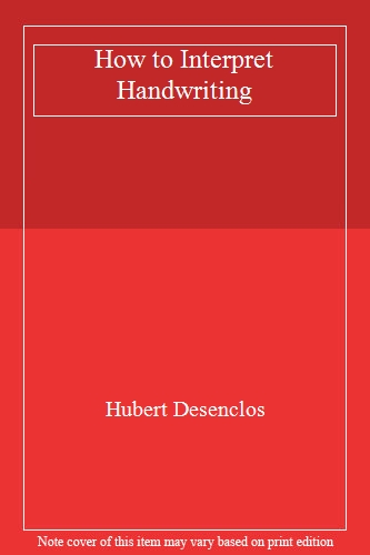 How to Interpret Handwriting