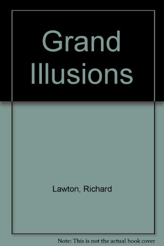 Grand Illusions