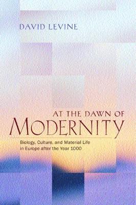 At the Dawn of Modernity