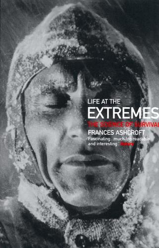 Life at the Extremes