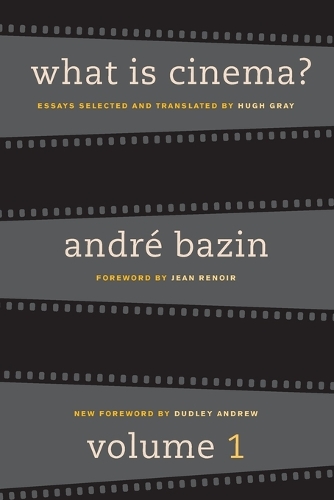 What Is Cinema? Volume I