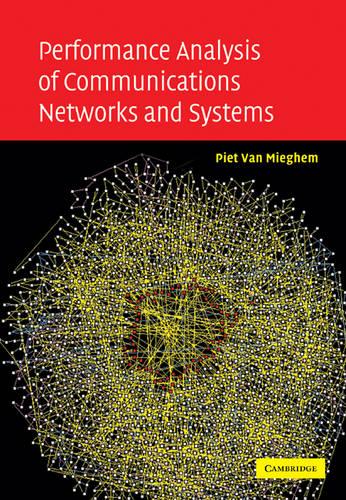 Performance Analysis of Communications Networks and Systems