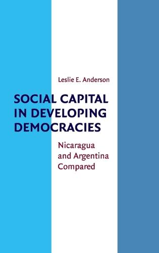 Social Capital in Developing Democracies