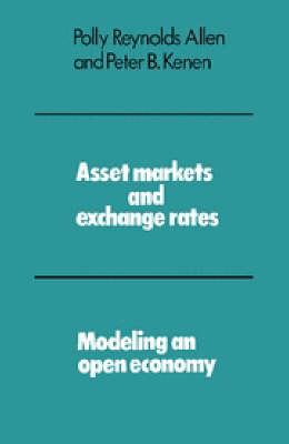 Asset Markets and Exchange Rates