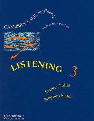 Listening 3 Student's book: Upper-intermediate: Upper-intermediate Level 3 (Cambridge Skills for Fluency)