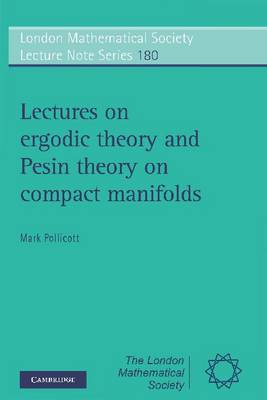 Lectures on Ergodic Theory and Pesin Theory on Compact Manifolds