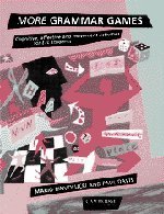 More Grammar Games: Cognitive, Affective and Movement Activities for EFL Students