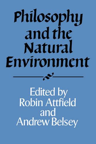 Philosophy and the Natural Environment