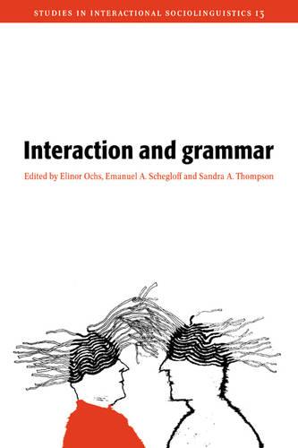 Interaction and Grammar