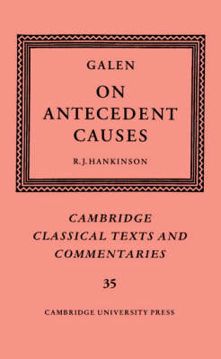 Galen: On Antecedent Causes
