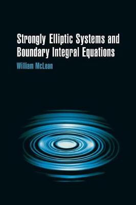 Strongly Elliptic Systems and Boundary Integral Equations