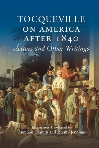 Tocqueville on America after 1840