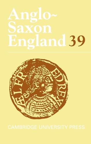 Anglo-Saxon England: Volume 39