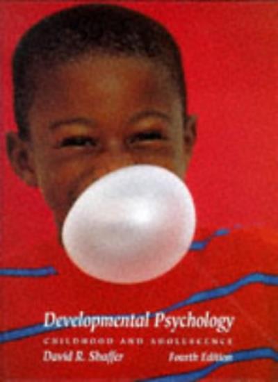 Developmental Psychology: Childhood and Adolescence