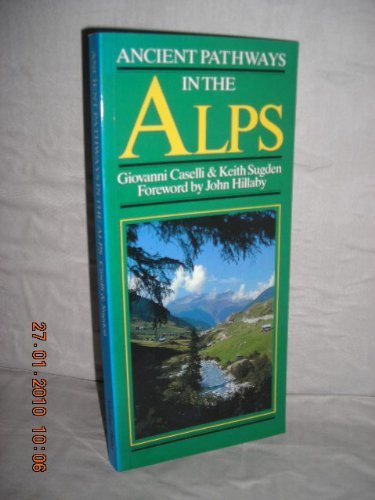 The Ancient Pathways of the Alps