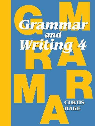 Grammar & Writing Student Textbook Grade 4 2014