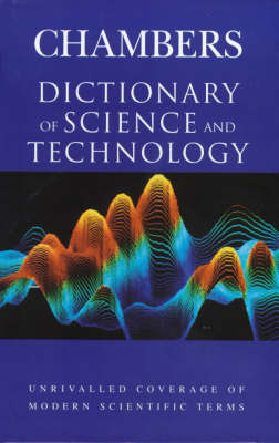 Chambers Dictionary of Science and Technology