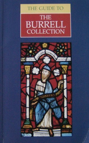Guide to the Burrell Collection