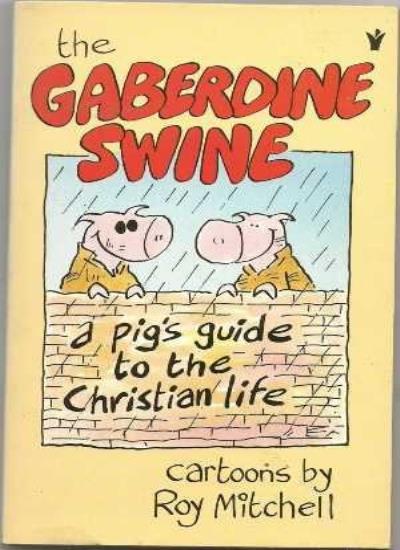 Gaberdine Swine