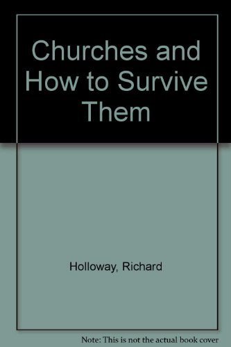 Churches and How to Survive Them