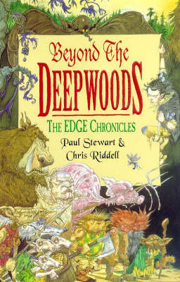 Beyond the Deepwoods (The Edge Chronicles: 1): No.1