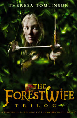 The Forestwife Trilogy: v.1-3