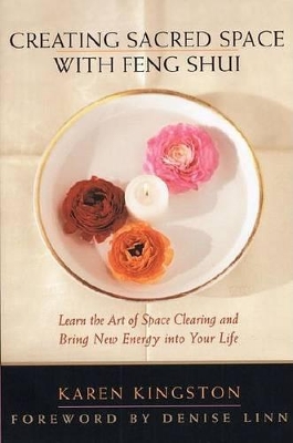 Creating Sacred Space with Feng Shui (More Crystals and New Age)