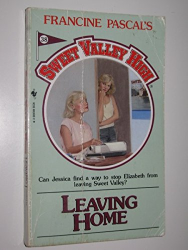 Leaving Home (Sweet Valley High)